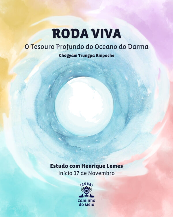 Roda Viva – O Tesouro Profundo do Oceano do Darma