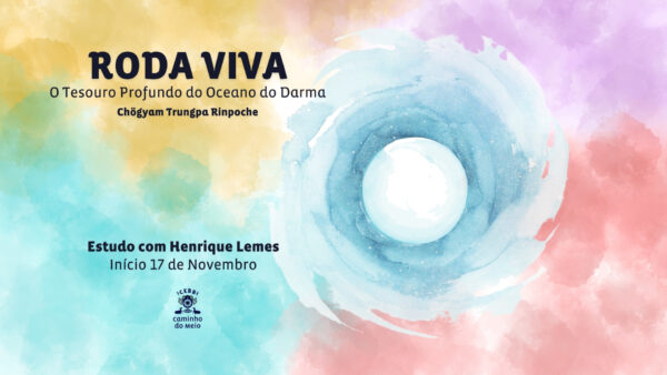 Roda Viva – O Tesouro Profundo do Oceano do Darma - Imagem 2